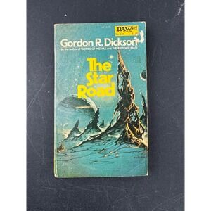 The Star Road Gordon R Dickson DAW Books Sci Fi Science Fiction Paperback 1974